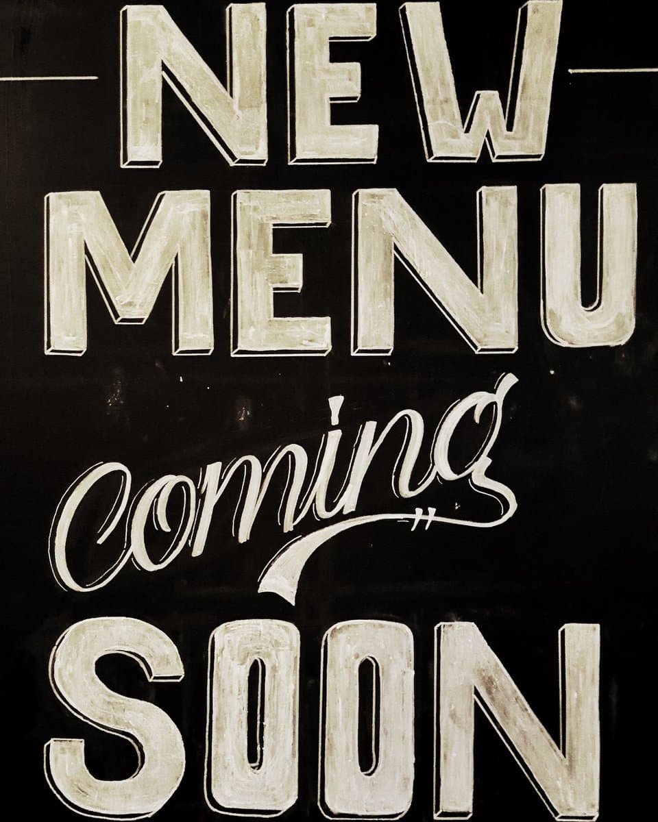 New Menu Coming Soon!